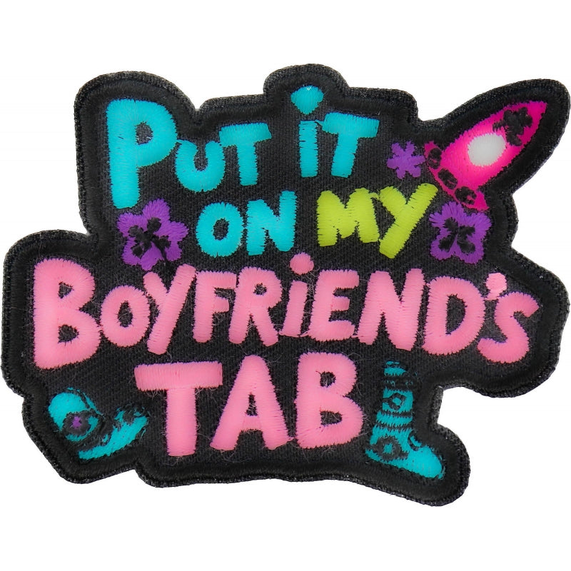 Patch, Embroidered Patch (Iron-On or Sew-On), Put It On My Boyfriends Tab Patch, Funny Drinker, Humor, Charge My Boo, Beer Liquor, 3" x 3"