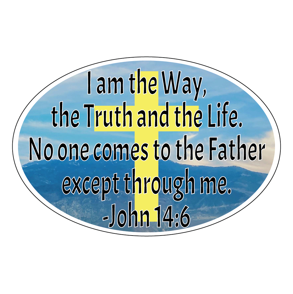 Magnet, John 14:6, I Am The Way, Truth And Life, Jesus Christ, Bible Verse 4"x6"