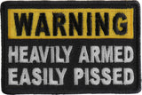 Patch (Iron-On/Sew-On) Warning Heavily Armed Easily Pissed Funny Iron on Patch, Guns, Humor, Funny 3"x1.5"