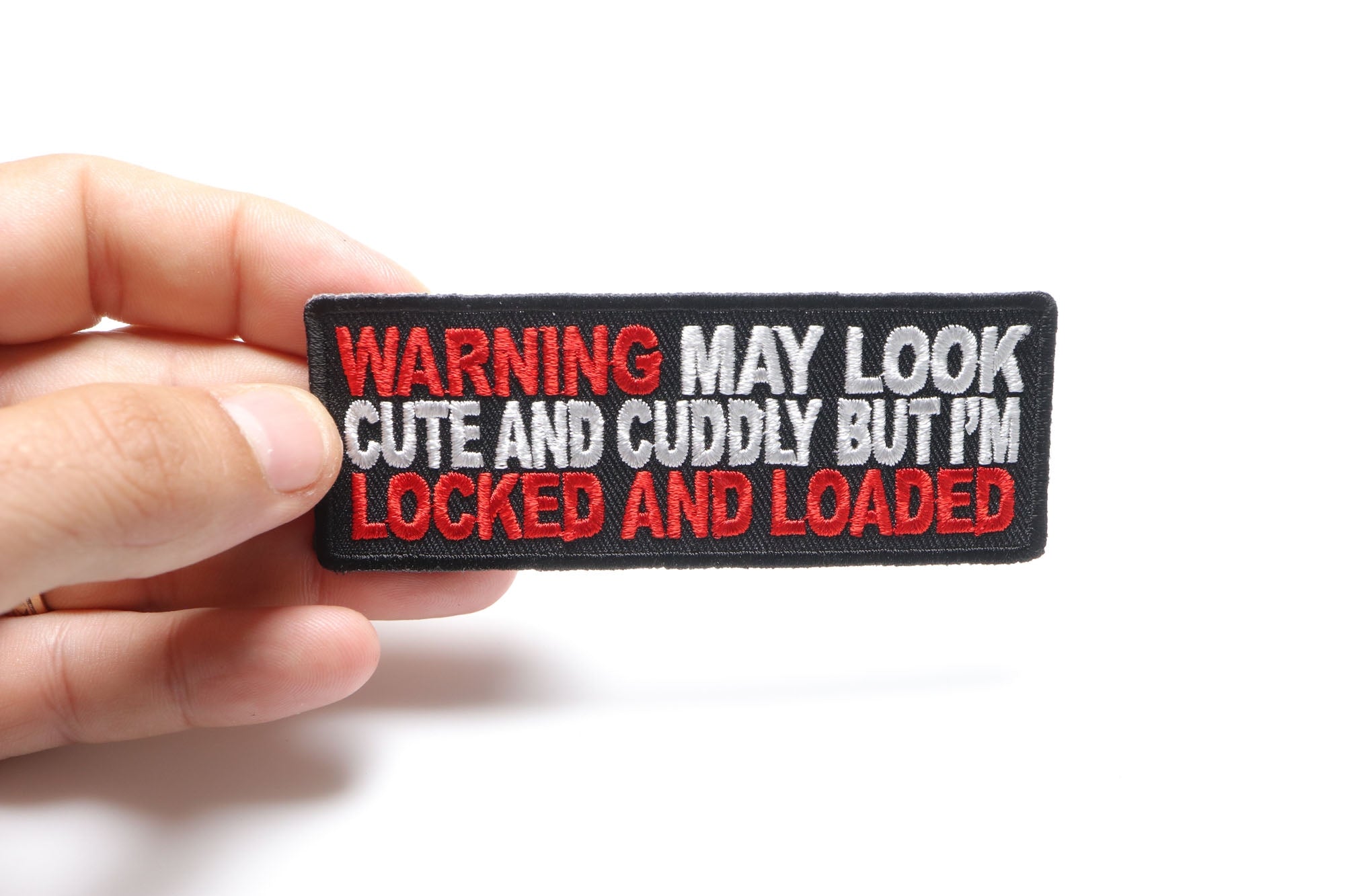 Patch, Embroidered Patch (Iron-On or Sew-On), Warning May Look Cute But I'm Locked And Loaded Patch, Ladies Patch, Women Rule, 4" x 1.5"