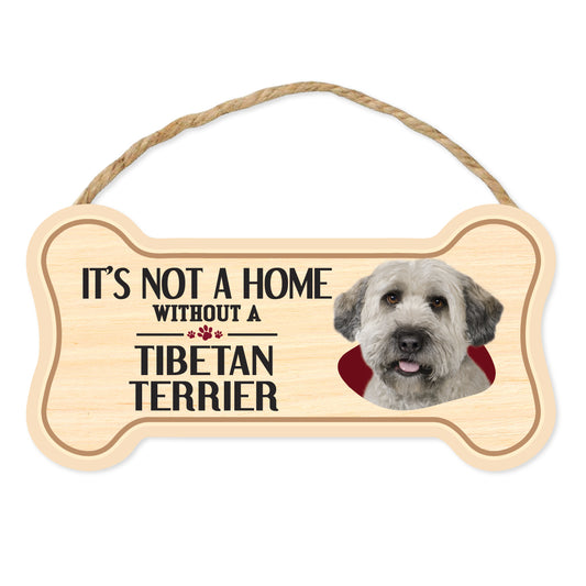 Sign, Wood, Dog Bone, It's Not A Home Without A Tibetan Terrier, 10