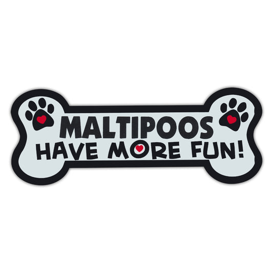 Magnet, Dog Bone, Maltipoos Have More Fun!, 7.25