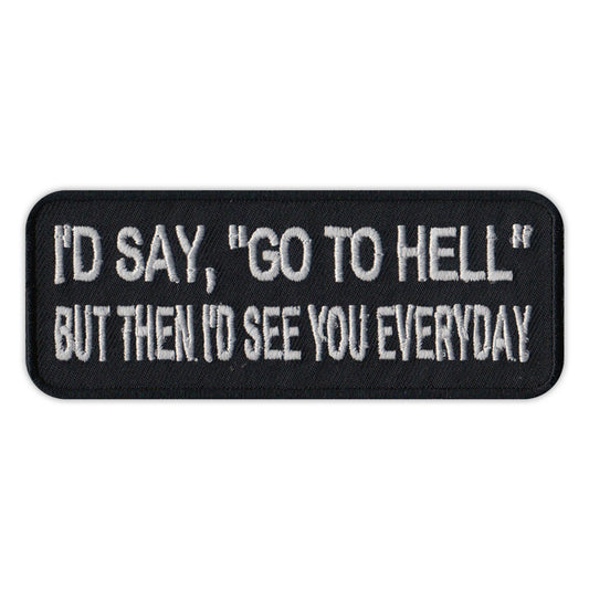 Patch, Embroidered Patch, I'd Say, 