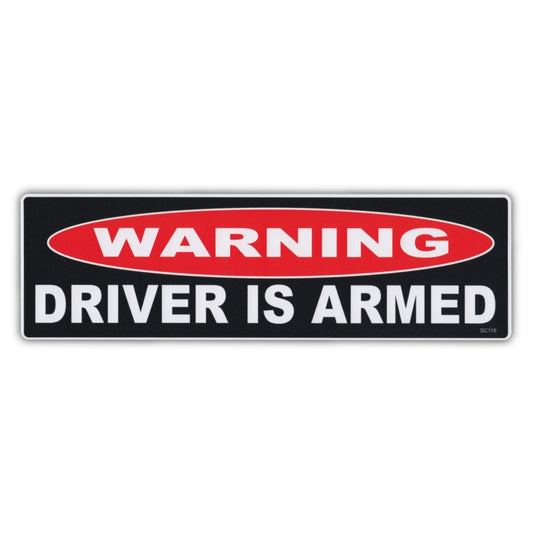 Sticker, Bumper Sticker, Warning Driver Is Armed, 10