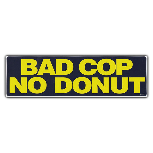 Sticker, Bumper Sticker, Bad Cop No Donut, 10