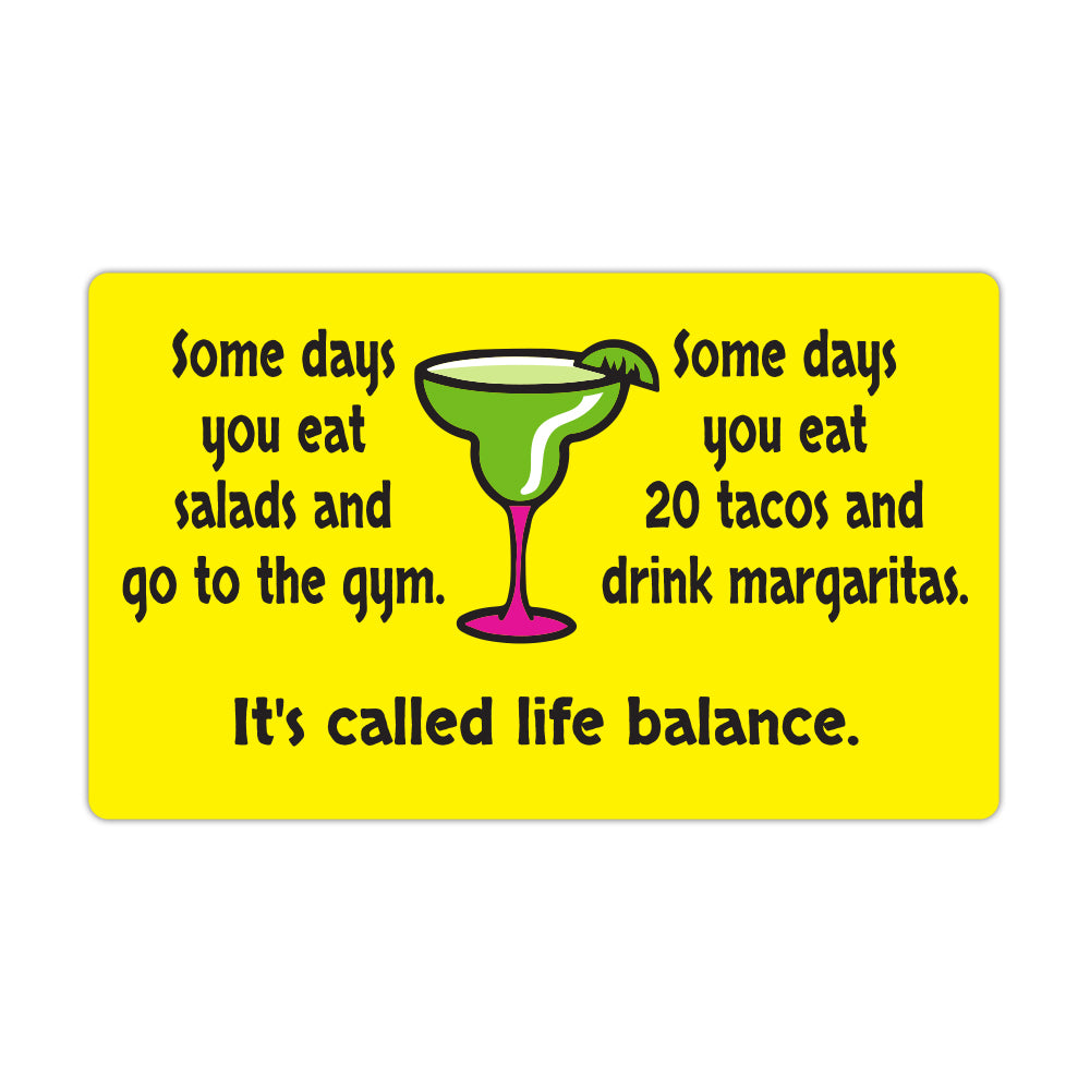 Refrigerator Magnet - Salads Gym Versus Tacos Margaritas Life Balance - 5" x 3"