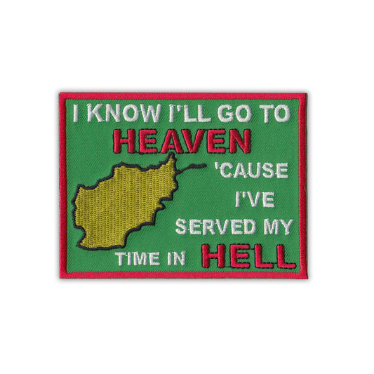 Patch, Embroidered Patch, Go To Heaven, Served My Time In Hell, Afghanistan, 4
