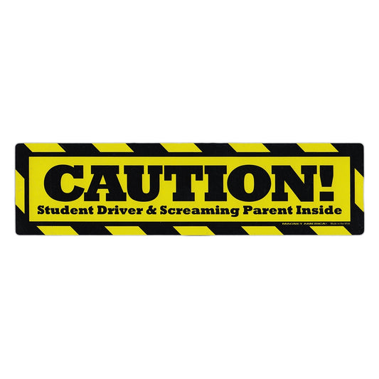 Magnet, Caution: Student Driver, Screaming Parent, 10.75