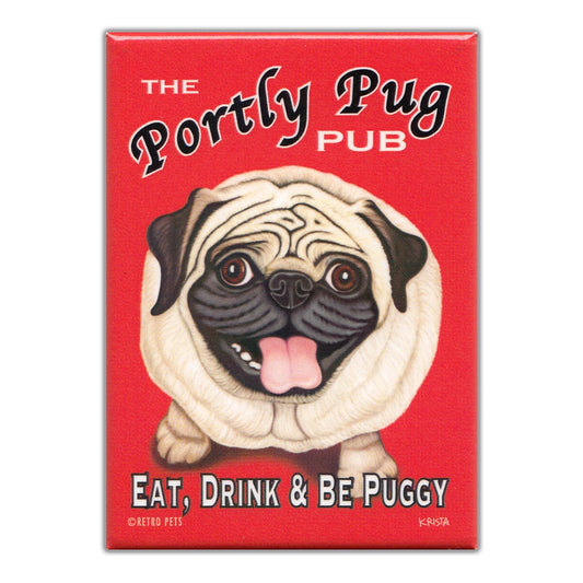 Magnet, Refrigerator Magnet, Portly Pug Pub, Eat Drink & Be Puggy, 2.5