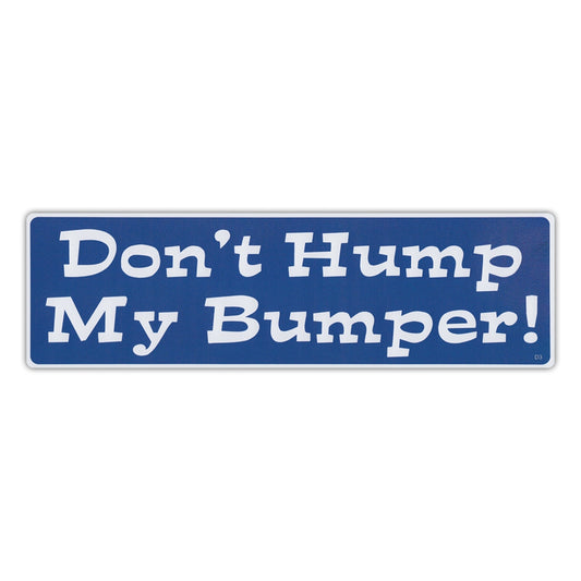 Sticker, Bumper Sticker, Don't Hump My Bumper!, Do Not Tail Gate, 10