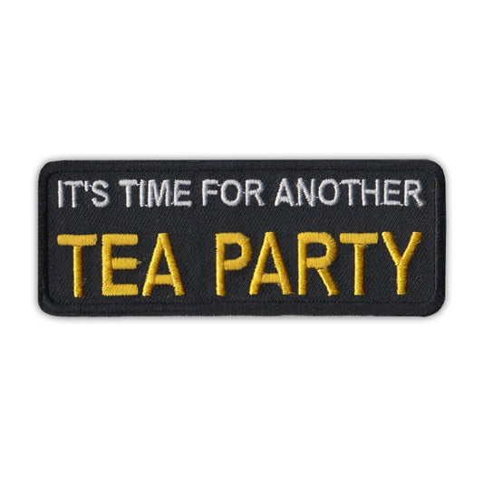 Patch, Embroidered Patch, It's Time For Another Tea Party, 4