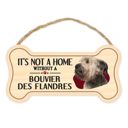 Sign, Wood, Dog Bone, It's Not A Home Without A Bouvier des Flandres, 10