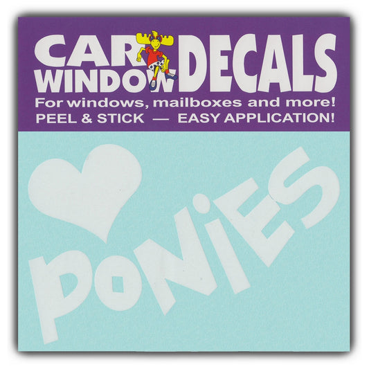 Decal, Window Decal, I Love Ponies, 4.5