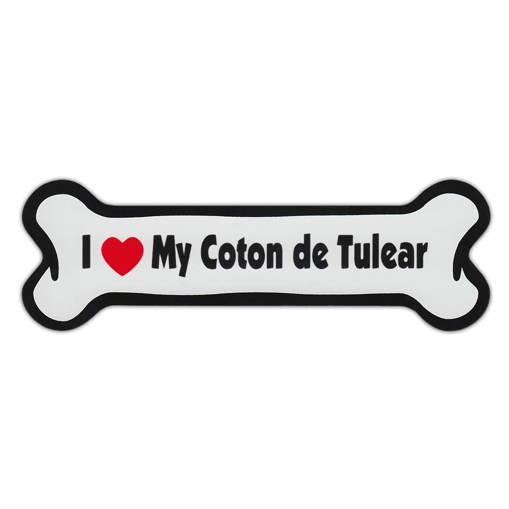 Dog Bone Magnet - I Love My Coton de Tulear