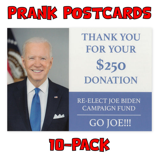 Prank Postcards (Joe Biden Donation)