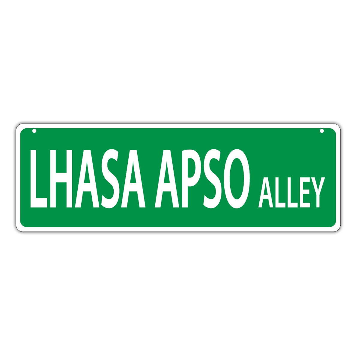 Novelty Street Sign - Lhasa Apso Alley