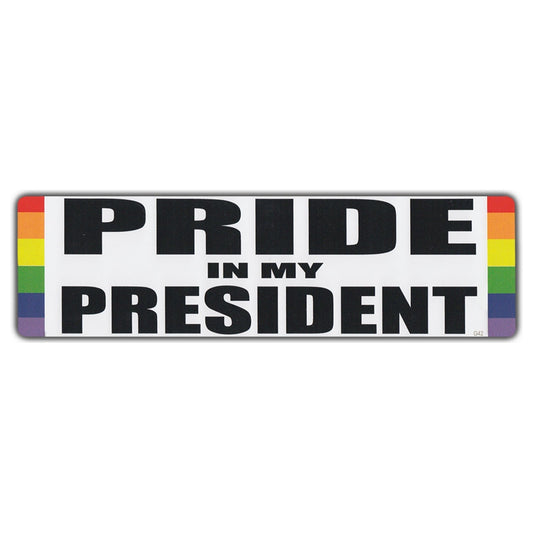 Sticker, Bumper Sticker, Pride In My President, 10