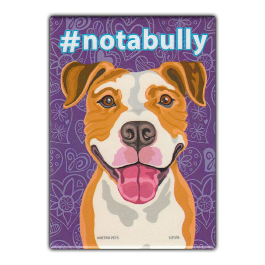 Magnet, Refrigerator Magnet, #notabully, Pit Bull Terrier, 2.5