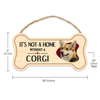 Sign, Wood, Dog Bone, It's Not A Home Without A Corgi, 10