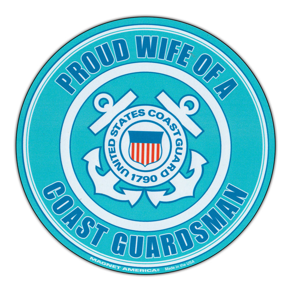Round Magnet - Proud Wife U.S. Coast Guard