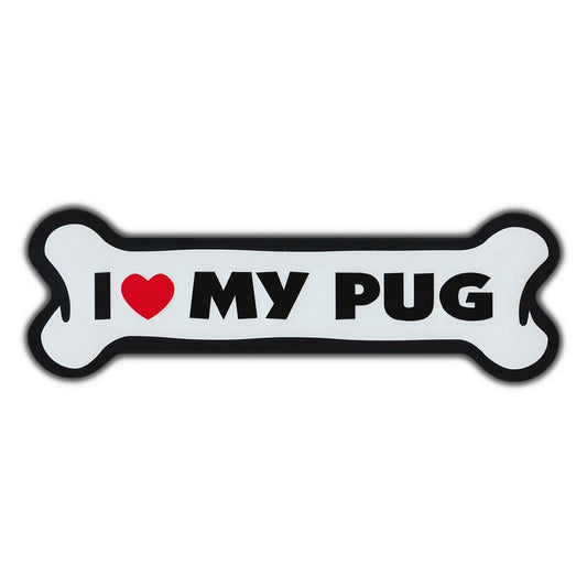 Magnet, Giant Size Dog Bone, I Love My Pug, 10