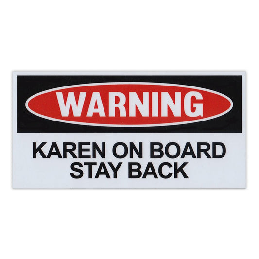 Magnet, Funny Warning Magnet, Karen On Board Stay Back, Practical Jokes, Gags, Pranks, 6
