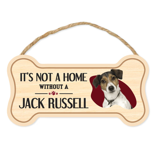 Sign, Wood, Dog Bone, It's Not A Home Without A Jack Russell, 10