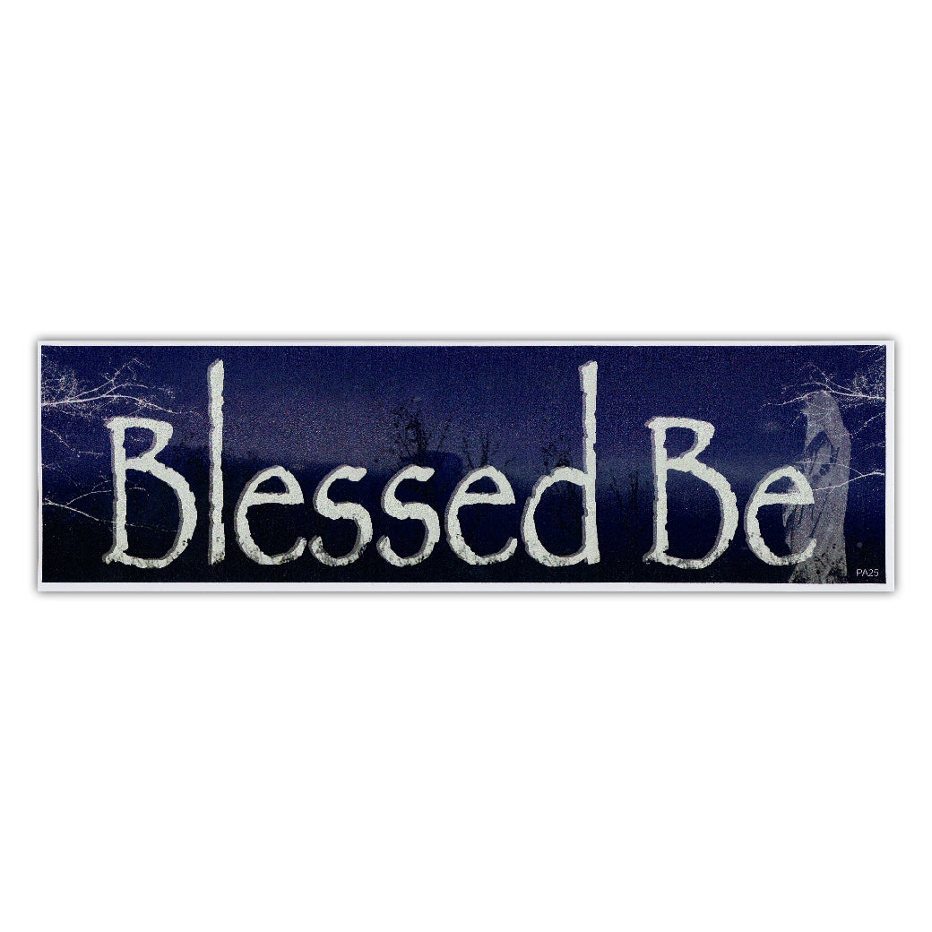 Bumper Sticker - Blessed Be 