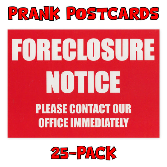Prank Postcards (Foreclosure Notice)