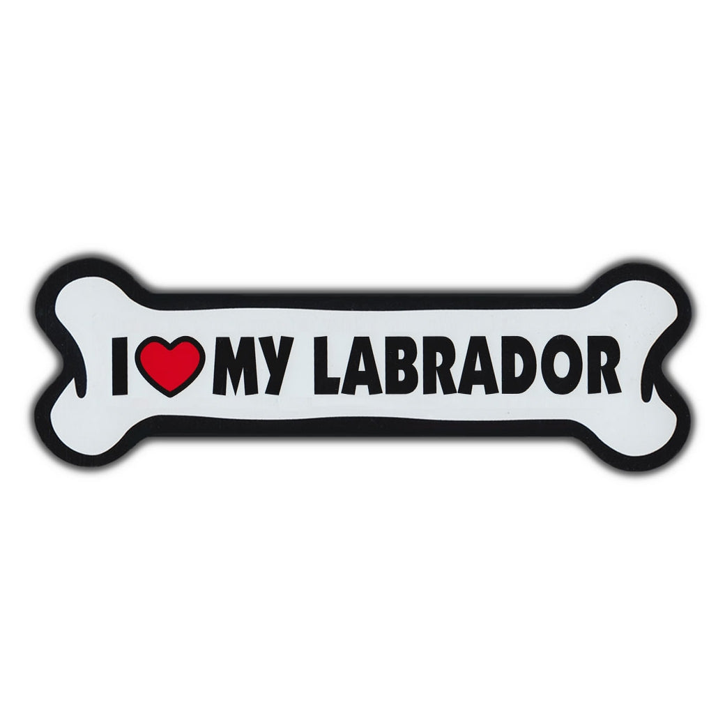 Giant Size Dog Bone Magnet - I Love My Labrador