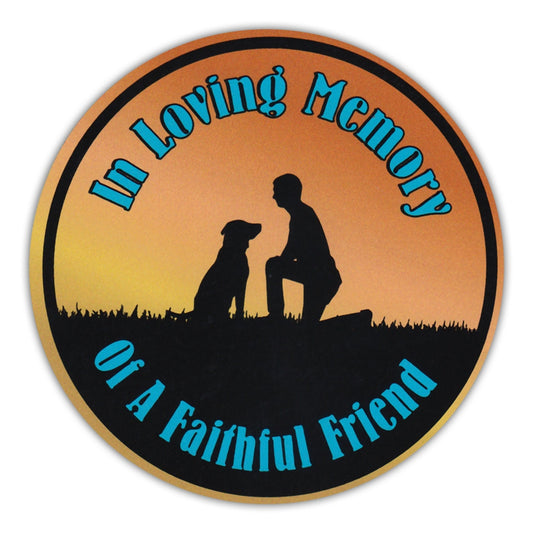 Magnet, Round, In Loving Memory of A Faithful Friend, 4.75