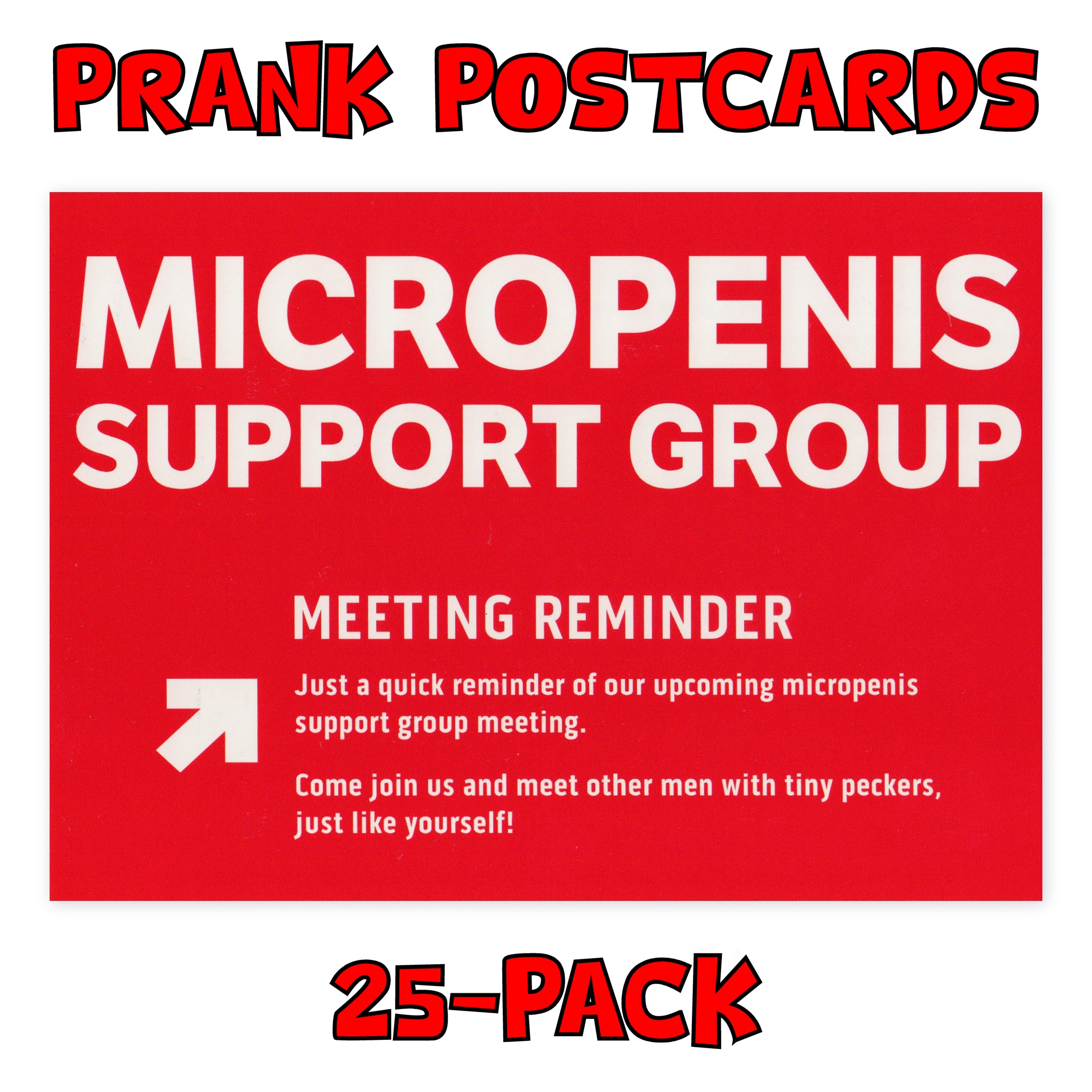 Prank Postcards (25-Pack, Micropenis Support Group)