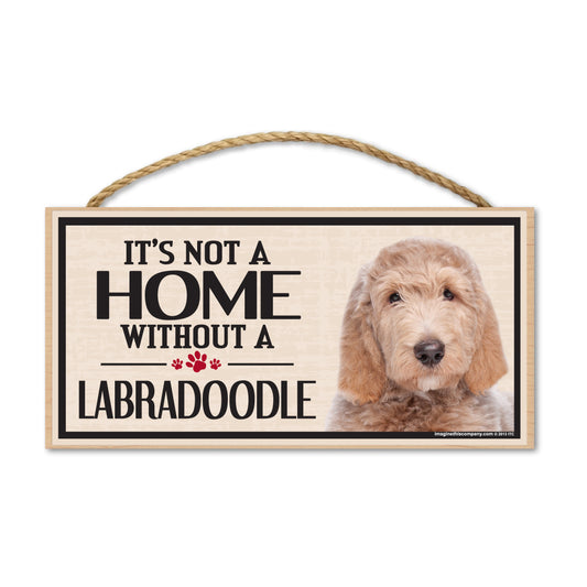 Sign, Wood, It's Not A Home Without A Labradoodle, 10