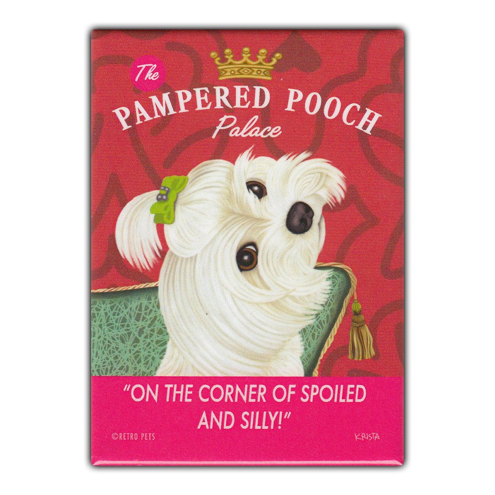 Refrigerator Magnet - Pampered Pooch Palace, Maltese