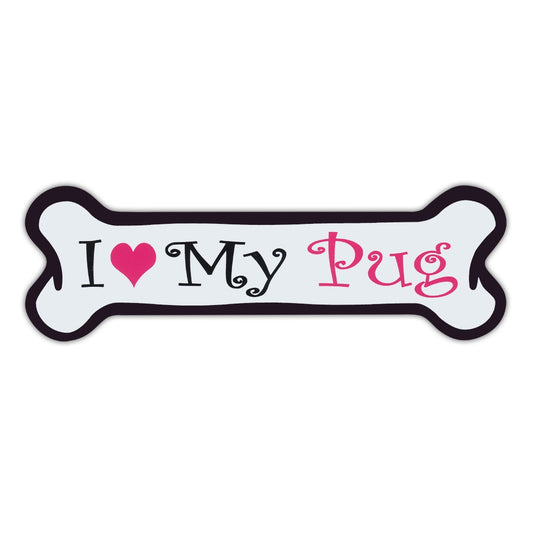 Magnet, Pink Dog Bone Magnet, I Love My Pug, 7