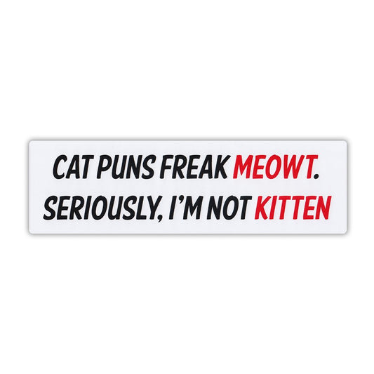 Sticker, Bumper Sticker, Cat Puns Freak Meowt, 10
