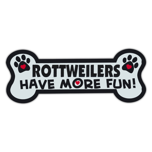 Magnet, Dog Bone, Rottweilers Have More Fun!, 7.25