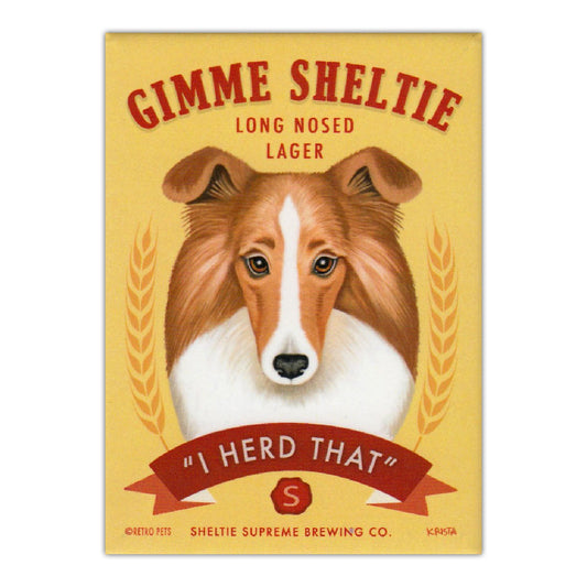 Magnet, Refrigerator Magnet, Gimme Sheltie Long Nosed Lager, 2.5