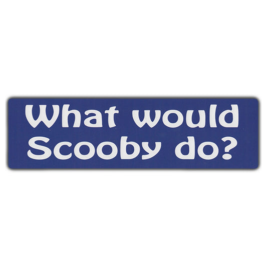 Sticker, Bumper Sticker, What Would Scooby Do?, 10