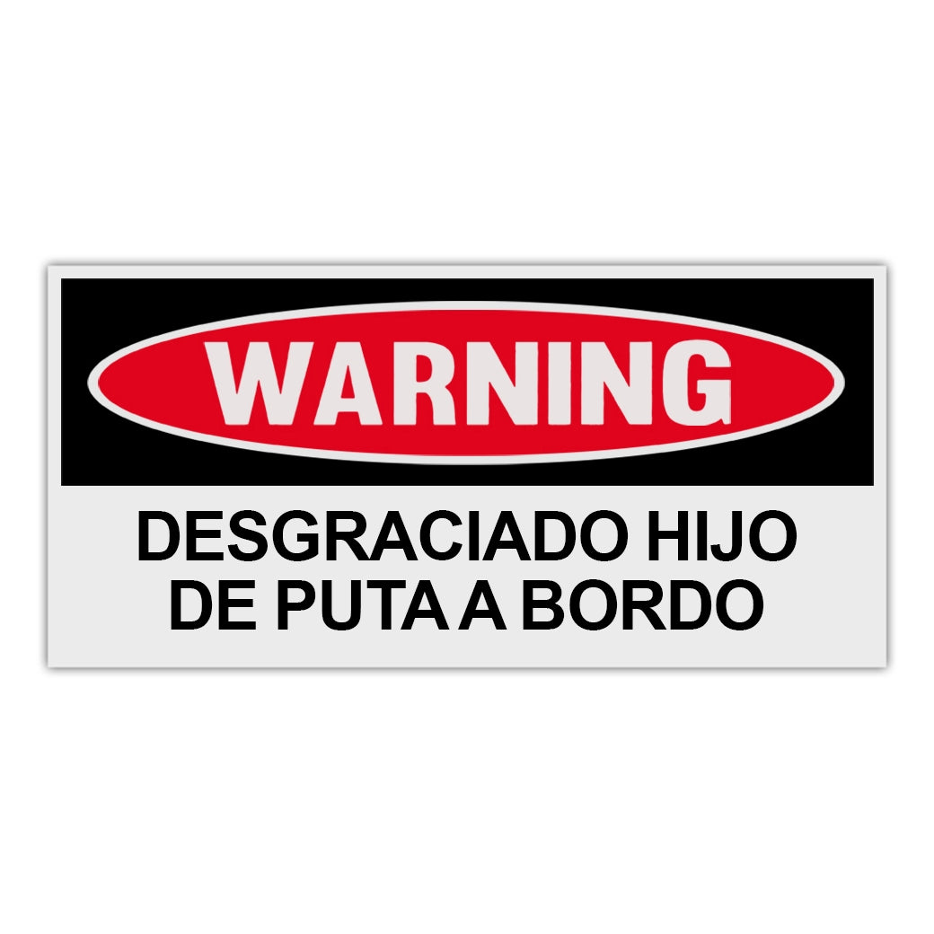 Funny Warning Sticker - Bad Ass Motherfucker On Board (Spanish)