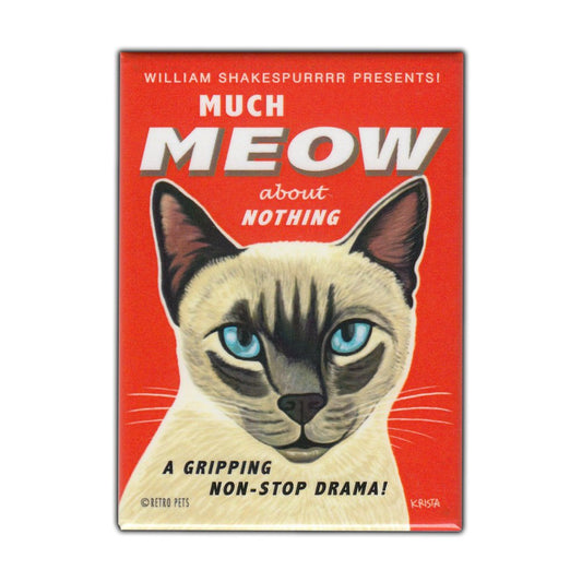 Magnet, Refrigerator Magnet, William Shakespeare Spoof, Much Meow, Siamese Cat, Vintage Advertising Art, 2.5