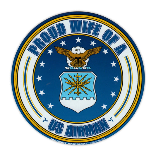 Magnet, Round, Proud Wife of a US Airman, 5