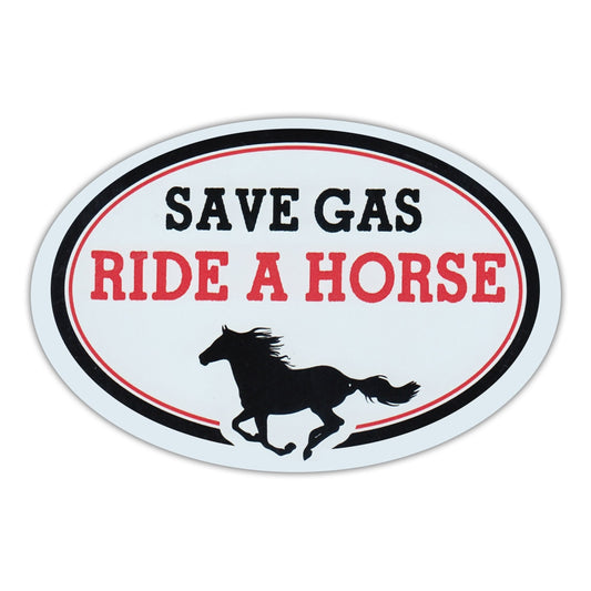 Magnet, Oval, Save Gas Ride A Horse, 6