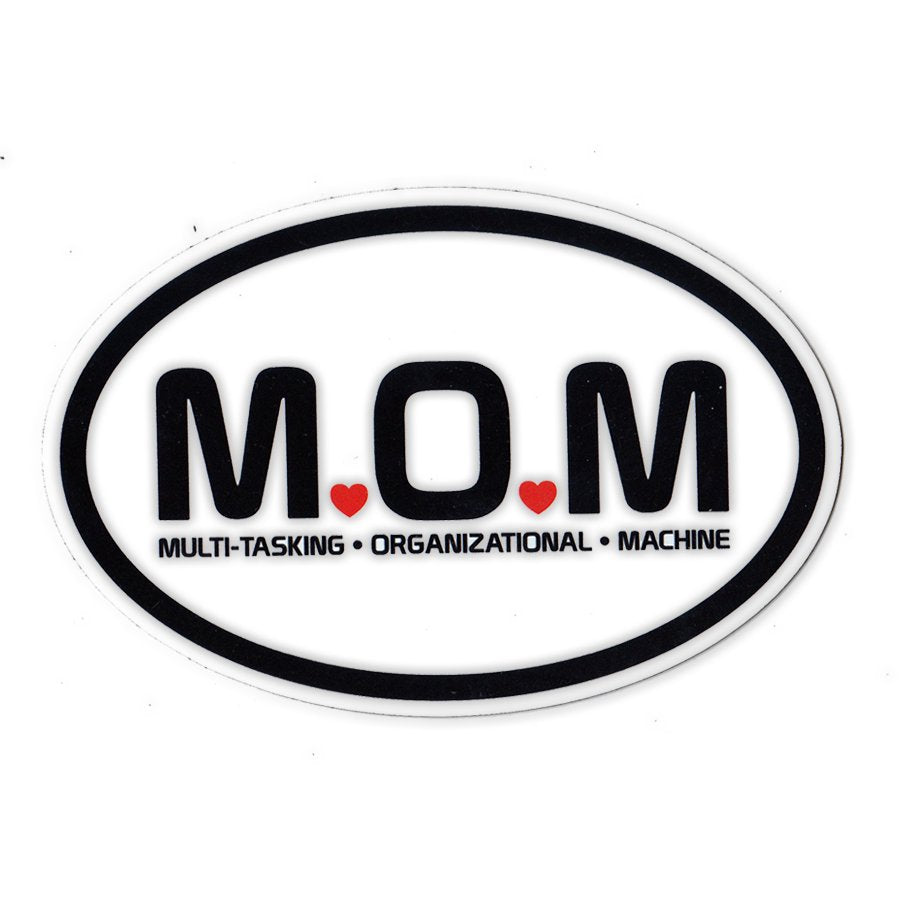 Magnet - Mom, Multi-Tasking Organizational Machine (6" x 4")