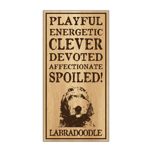 Sign, Wood, Spoiled Labradoodle, 5