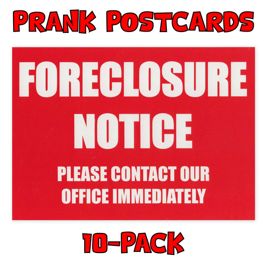 Prank Postcards (Foreclosure Notice)