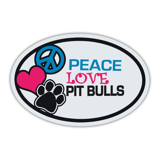 Magnet, Oval, Peace, Love, Pit Bulls, 6