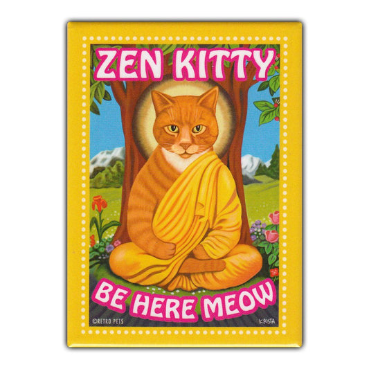 Magnet, Refrigerator Magnet, Zen Kitty Be Here Meow, 2.5