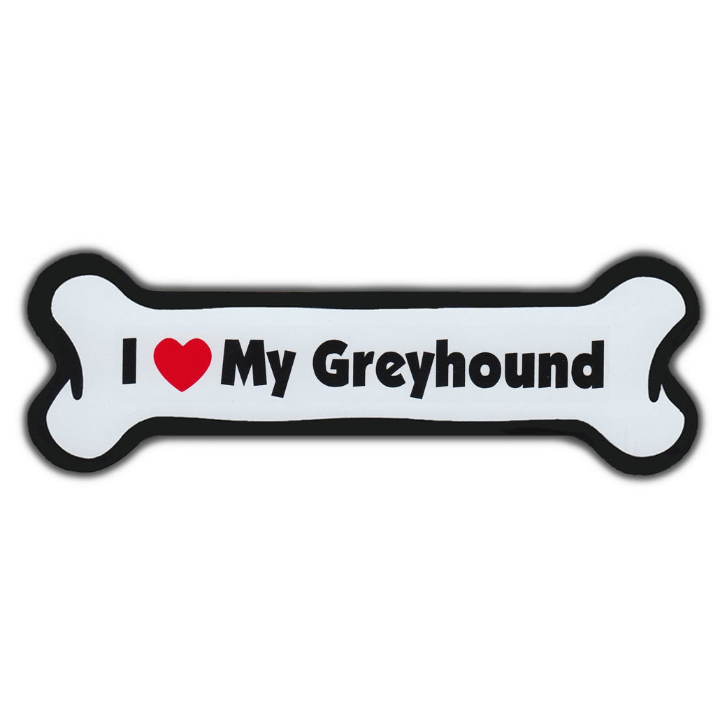 Dog Bone Magnet - I Love My Greyhound