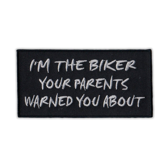 Patch, Embroidered Patch, I'm The Biker Your Parents Warned You About, 4